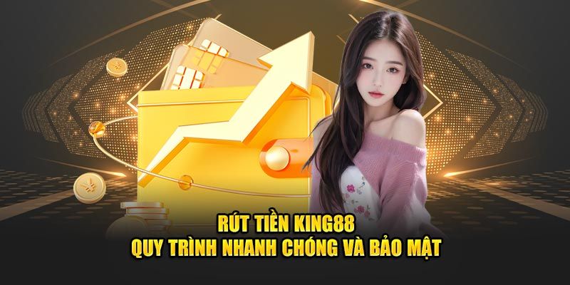 Nhập vào giá trị cần rút theo nguyên tắc rút tiền KING88