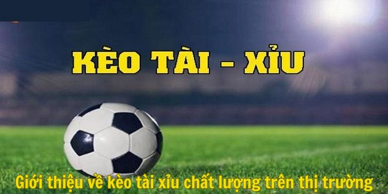 Kèo tài xỉu